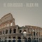 Il Colosseo - Alex Fa lyrics