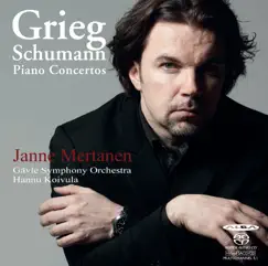 Grieg & Schumann: Piano Concertos by Janne Mertanen, Gävle Symphony Orchestra & Hannu Koivula album reviews, ratings, credits