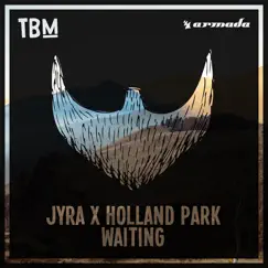 Waiting - Single by JYRA & Holland Park album reviews, ratings, credits