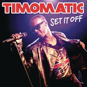 Timomatic - Set It Off - Line Dance Music