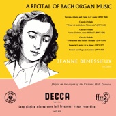 Jeanne Demessieux - The Decca Legacy (Vol. 2: Jeanne Demessieux plays Bach at Victoria Hall, Geneva) artwork