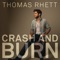 Crash and Burn - Thomas Rhett lyrics