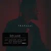 T R A P S O U L (Deluxe) album lyrics, reviews, download