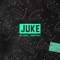 Juke (feat. Surfer Wolf) - Phil Derihl lyrics