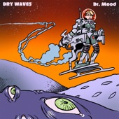 Dry Waves artwork