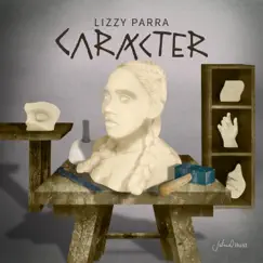 Carácter by Lizzy Parra album reviews, ratings, credits