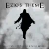 Ezio's Theme (Assassin's Creed Symphony Cover Version) - Single album lyrics, reviews, download