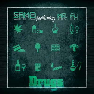 Drugs (feat. Mr.Fu) - Single - Samo