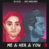 Stream & download Me & Her & You - Single