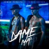 Dame Ma' by Power Peralta iTunes Track 1