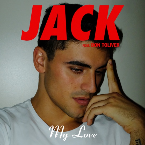 Cover artwork for My Love (feat. Don Toliver)