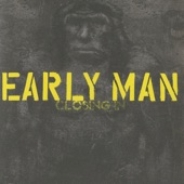 Early Man - Evil Is