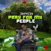 Pray for My People - Single album lyrics, reviews, download