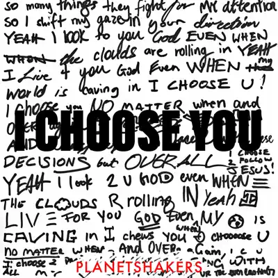 I Choose You (Live) - Single - Planetshakers