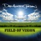 Field of Vision - Dax Hunter Jordan lyrics