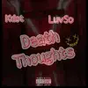 Death Thoughts (feat. LuvSo) - Single album lyrics, reviews, download