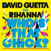 Who's That Chick (feat. Rihanna) - EP album lyrics, reviews, download