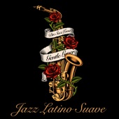 Gentle Lover (Jazz Latino Suave) artwork
