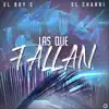 Las Que Fallan - Single album lyrics, reviews, download