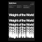 Battle Tapes - Weight of the World