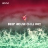 Deep House Chill, Vol. 02