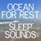 Sleepy Ocean Waves - Sleep Sounds lyrics