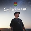 Confessei ao Mar - Single