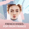 French Kisses: Pop from France