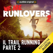 Il Trail running 2: We are RunLovers 2 - Runlovers