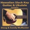 Old Timer's Hula (from Slack Key Story CD) - Doug & Sandy McMaster lyrics