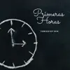 Primeras Horas - EP album lyrics, reviews, download