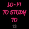 Lo-Fi To Study To