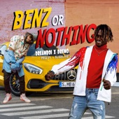 Benz or Nothing (feat. Dremo) artwork