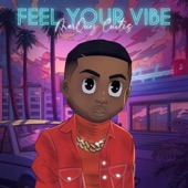 Feel Your Vibe artwork