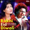 Rakhi Eid Diwali album lyrics, reviews, download
