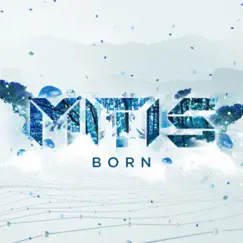 Born - EP by MitiS album reviews, ratings, credits