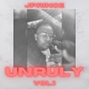 Unruly, Vol. 1 - Single