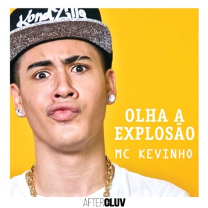 MC Kevinho - Olha a Explosão - 排舞 音乐