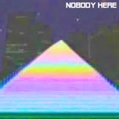 Nobody Here - Single