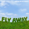 Fly Away (Jonas Blue Remix) - Single, 2021