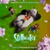 Stillwater, Vol. 1 (Apple TV+ Original Series Soundtrack)