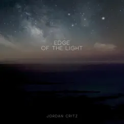 Edge of the Light - EP by Jordan Critz album reviews, ratings, credits