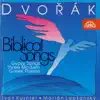 Dvořák: Biblical Songs album lyrics, reviews, download