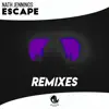 Stream & download Escape (Remixes) - EP