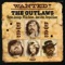 Wanted! The Outlaws (Expanded Edition)