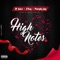 High Notes - Spjuice, J'ray & Marphy Jay lyrics