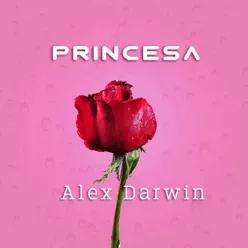 Princesa - Single - Alex Darwin