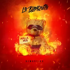 Mala Mía: Dembótiko - Single by Lo Blanquito album reviews, ratings, credits