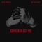 Come and Get Me - Vo Williams & Club Danger lyrics
