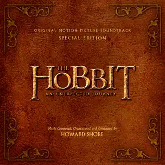 The Hobbit: An Unexpected Journey (Original Motion Picture Soundtrack) [Special Edition] by Howard Shore album reviews, ratings, credits